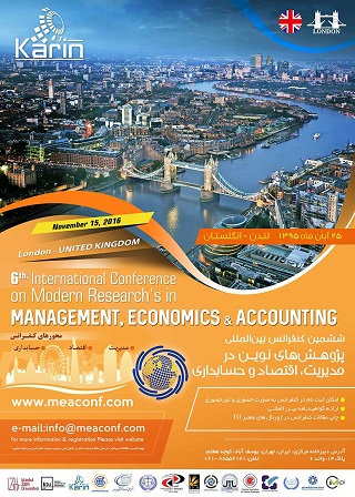 ششمین کنفرانس بین المللی پژوهش های نوین در مدیریت، اقتصاد و حسابداری